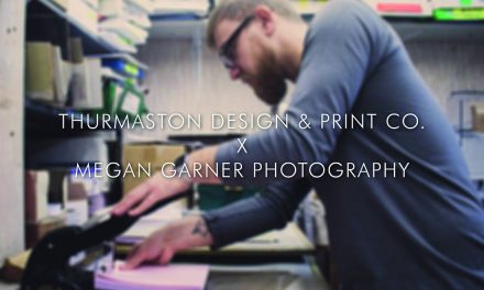 Thurmaston Design & Print Co. X Megan Garner Photography